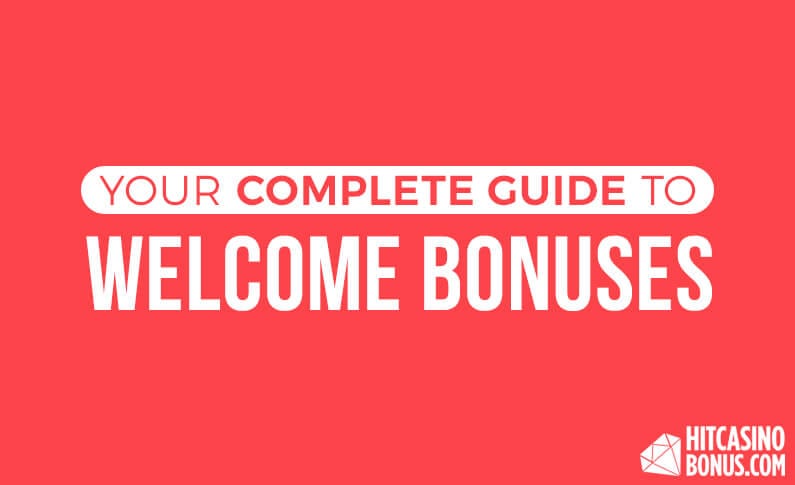 Your Complete Guide to Casino Welcome Bonuses