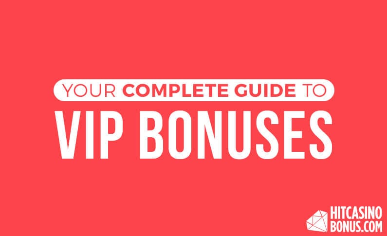 Your Complete Guide to Casino VIP Bonuses
