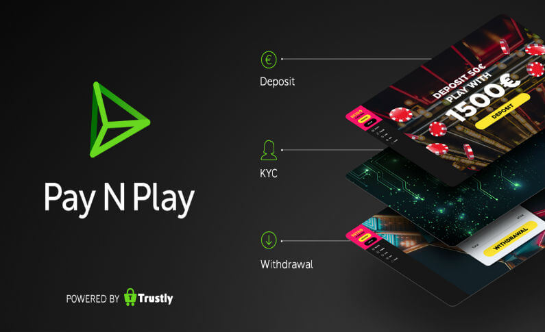 Pay N Play from Trustly